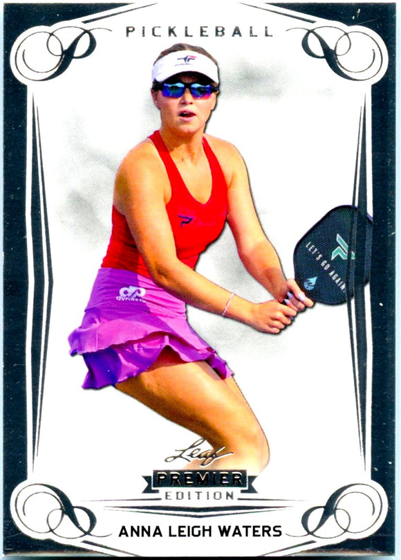 Anna Leigh Waters RC 2023 Leaf Premier Edition Pickleball Rookie #1