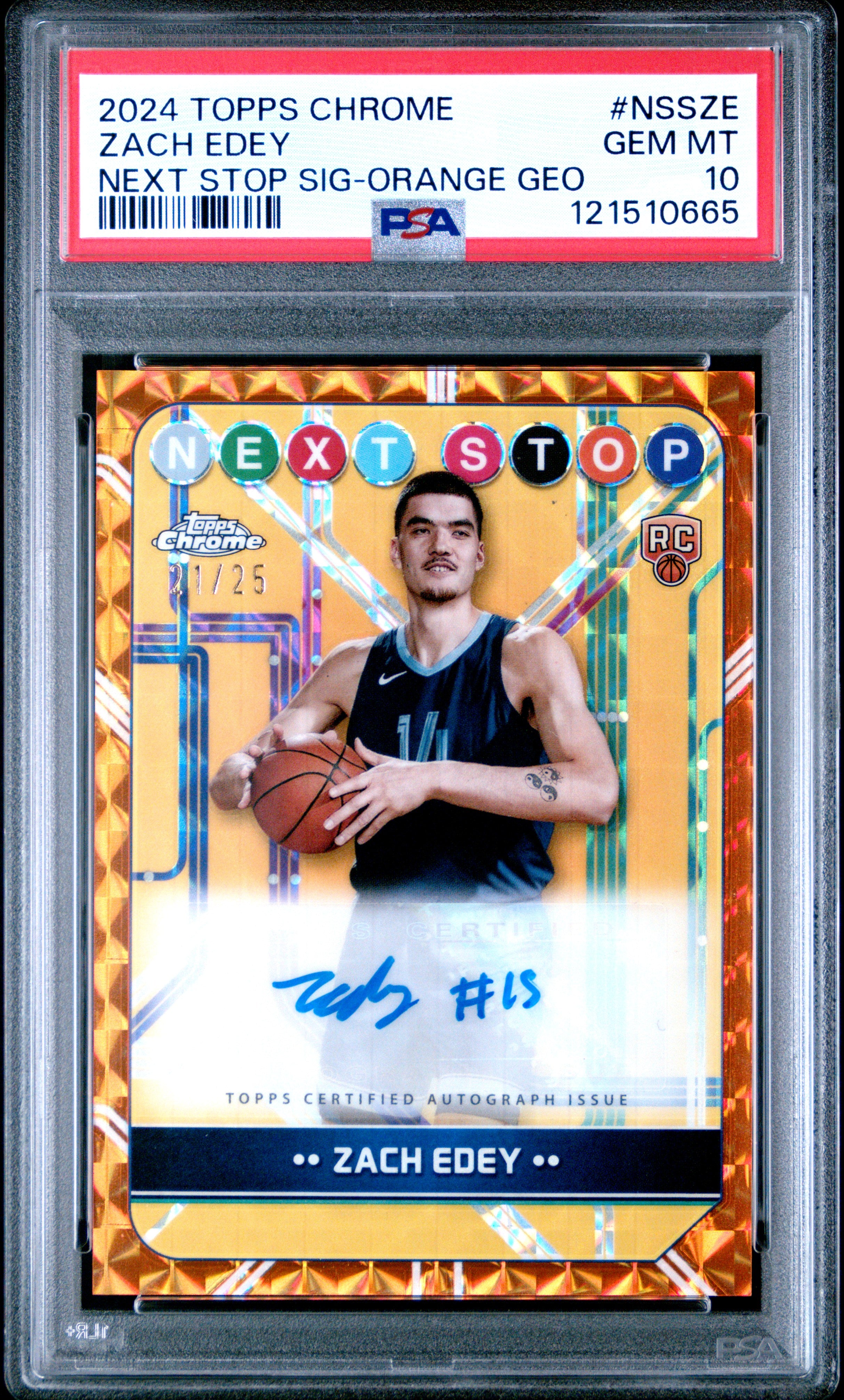Zach Edey RC 2024-25 Topps Chrome Orange Geometric Next Stop Rookie Auto SP 21/25 PSA 10