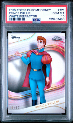 Prince Phillip 2025 Topps Chrome Disney White Refractor SP 10/30 PSA 10-1
