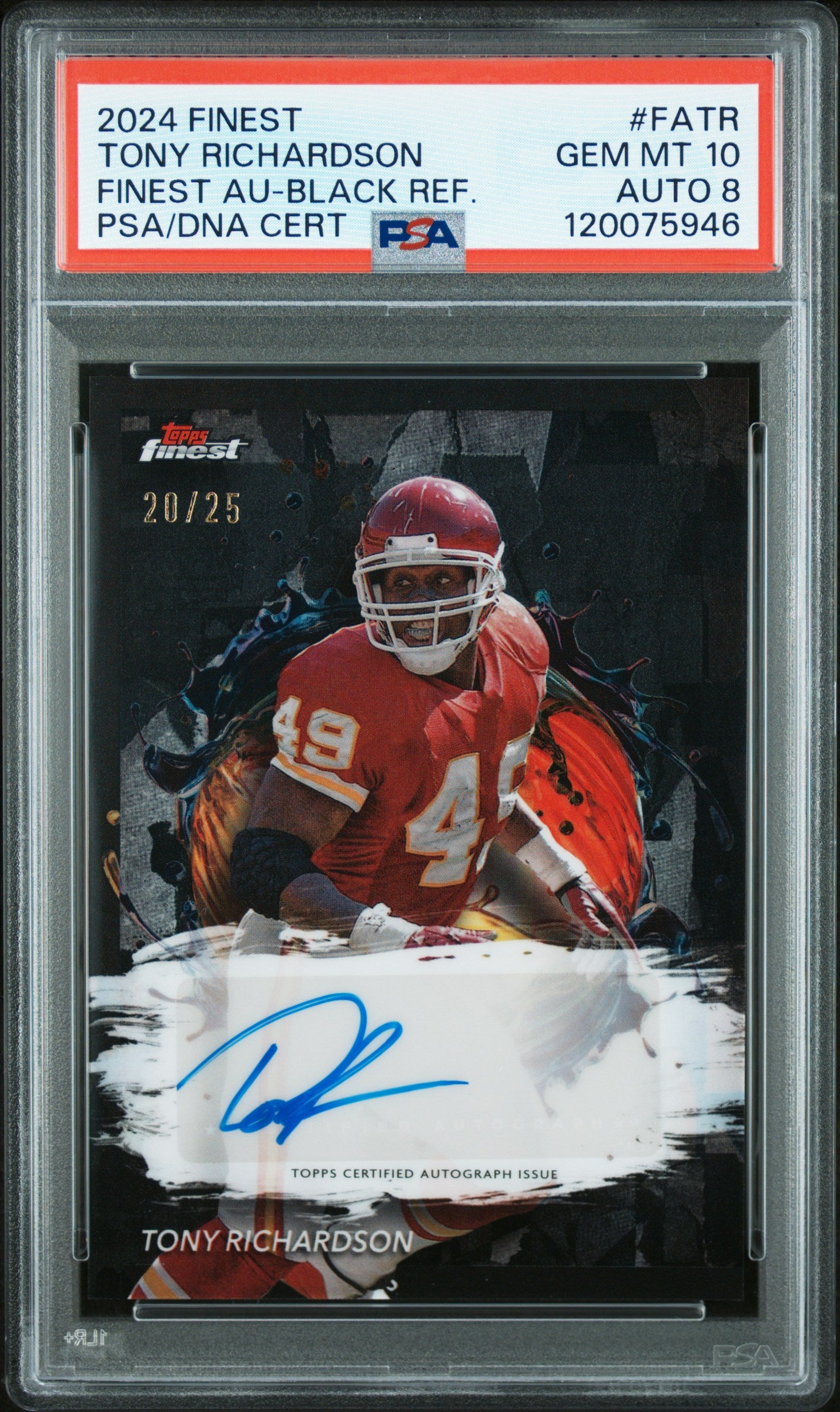 Tony Richardson 2024 Topps Finest Black Refractor Auto SP 20/25 PSA 10