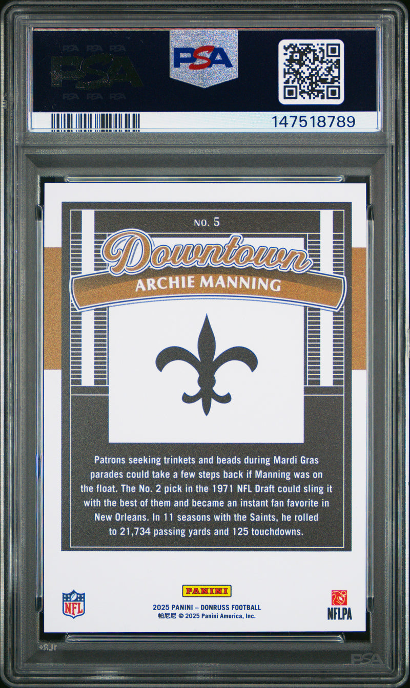 Archie Manning 2025 Donruss Downtown! Case Hit SSP #5 PSA 10-2