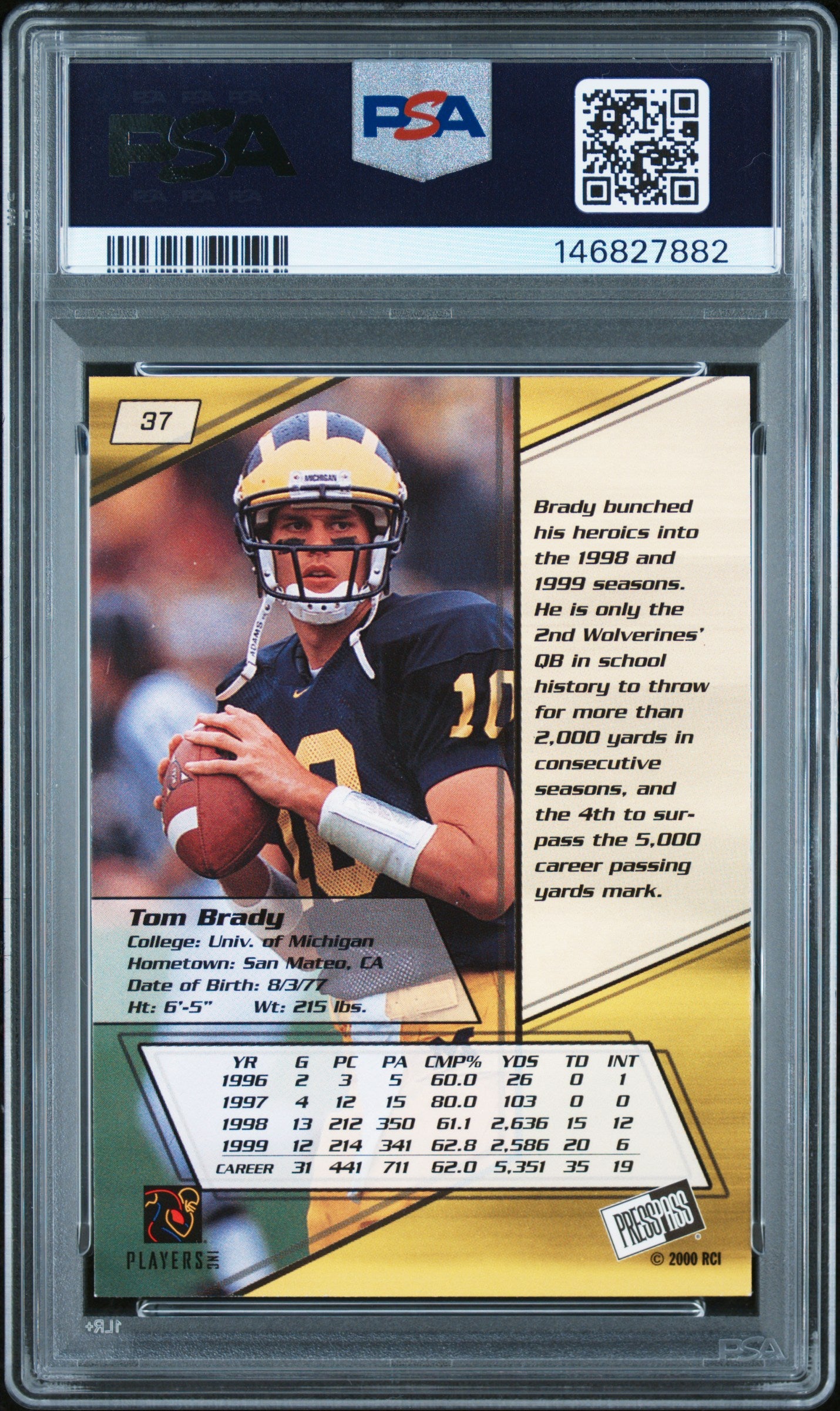 Tom Brady RC 2000 Press Pass Rookie #37 PSA 7-2