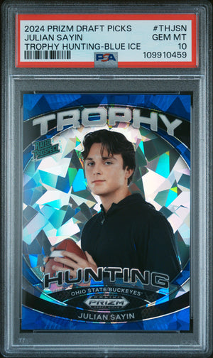 Julian Sayin RC 2024 Panini Prizm Draft Blue Ice Trophy Hunting Rookie SP 98/99 PSA 10