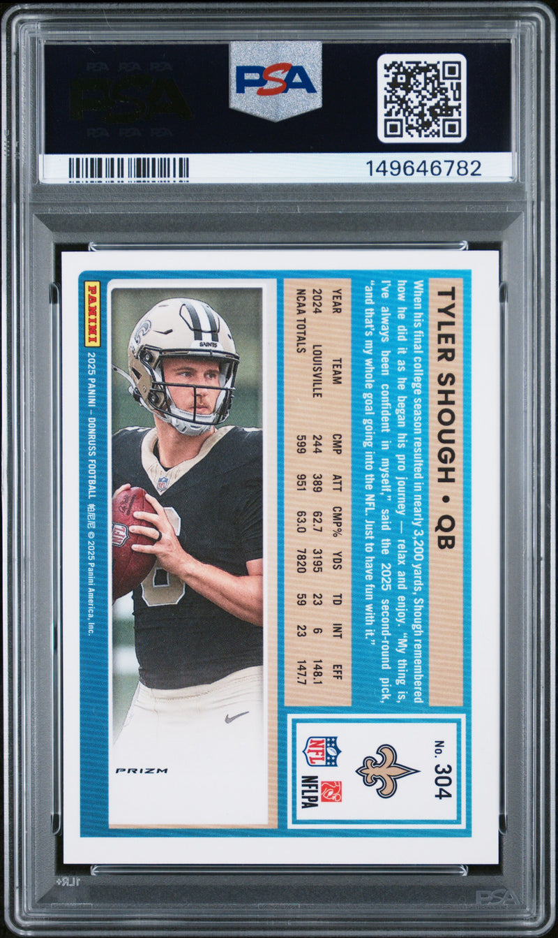 Tyler Shough RC 2025 Donruss Optic Preview Football Emoji Rated Rookie #304 PSA 9-2