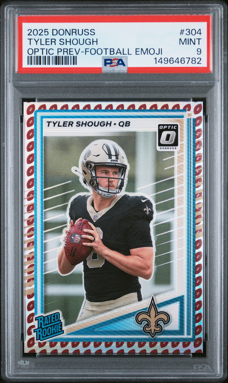 Tyler Shough RC 2025 Donruss Optic Preview Football Emoji Rated Rookie #304 PSA 9-1