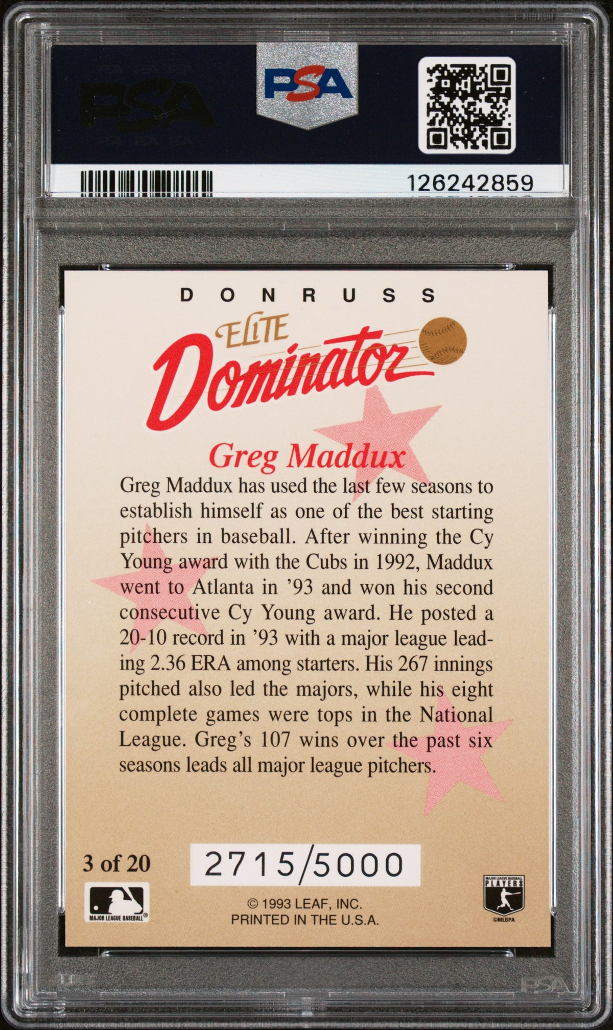 Greg Maddux 1993 Donruss Elite Dominator SP 2715/5000 PSA 8-2