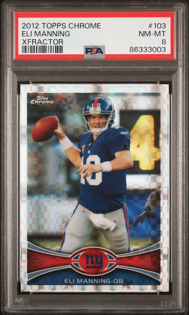 Eli Manning 2012 Topps Chrome Xfractor #103 PSA 8-1