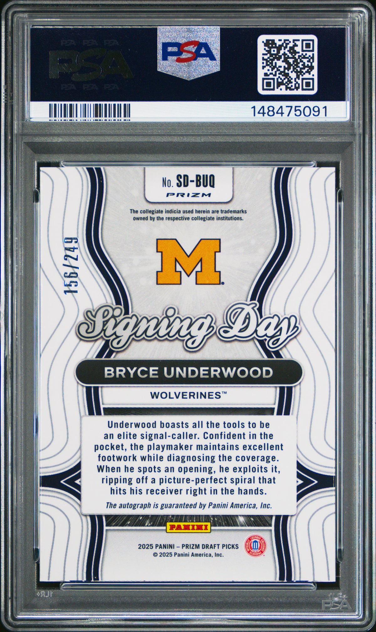 Bryce Underwood 2025 Panini Prizm Draft Picks Signing Day Signing Day-Blue Prizm 156/249 #SD-BUQ PSA 10-2