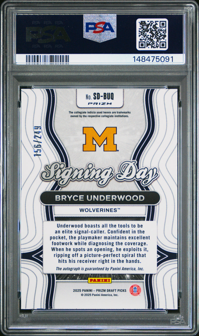 Bryce Underwood 2025 Panini Prizm Draft Picks Signing Day Signing Day-Blue Prizm 156/249 #SD-BUQ PSA 10-2
