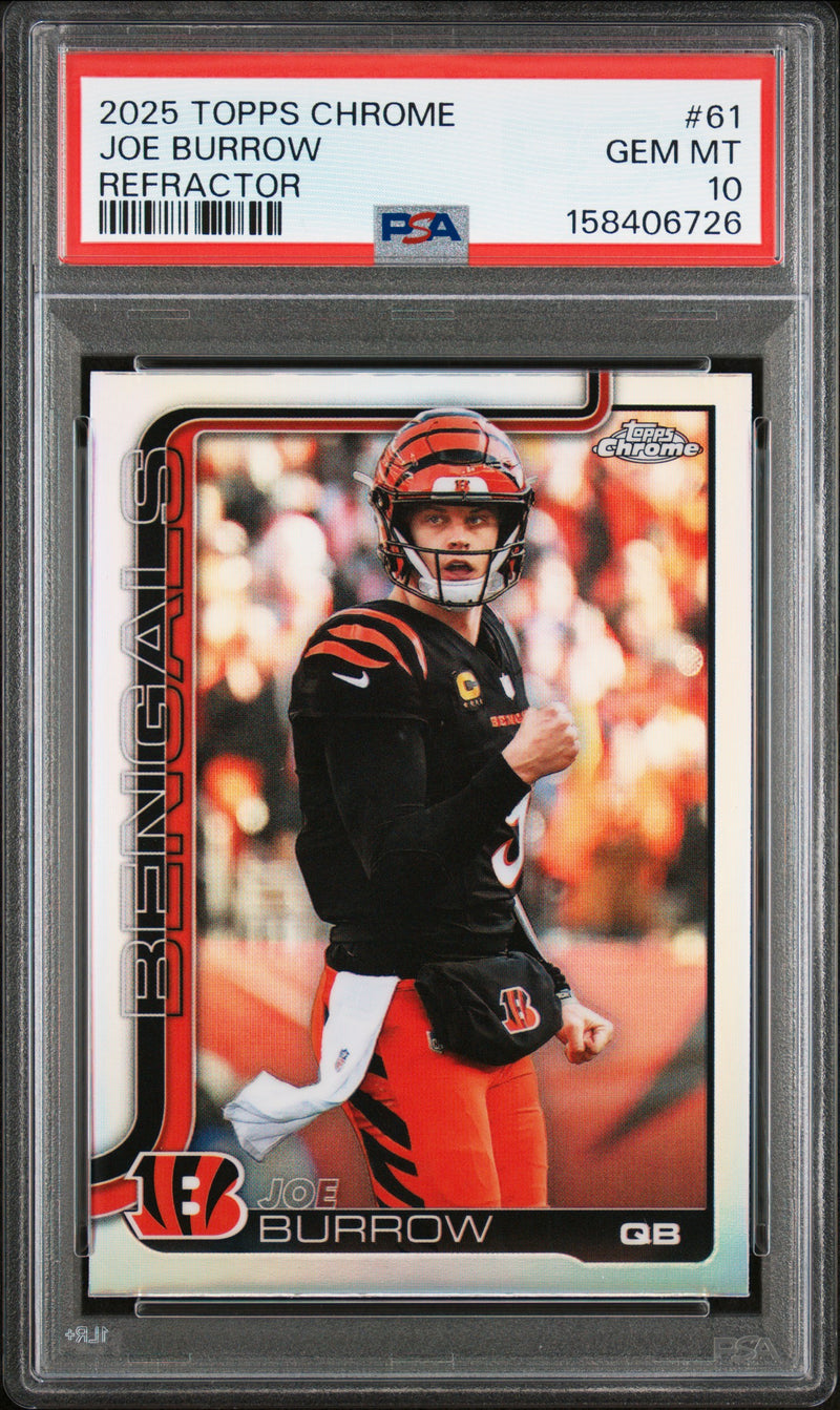 Joe Burrow 2025 Topps Chrome Refractor #61 PSA 10-1