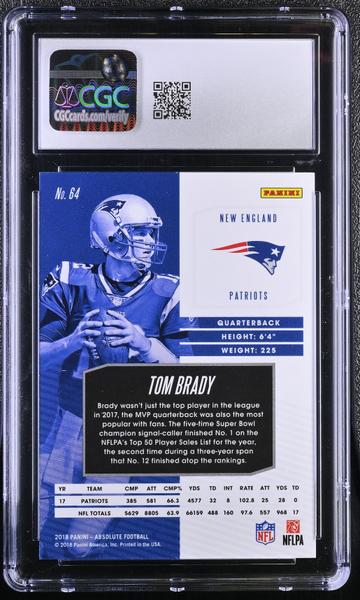 Tom Brady 2018 Absolute #64 CGC 10-2