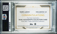 Barry Larkin/Ken Griffey Jr. 2021 Topps Definitive Dual Autograph Collection 5/35 #DAC-LG PSA 10-2
