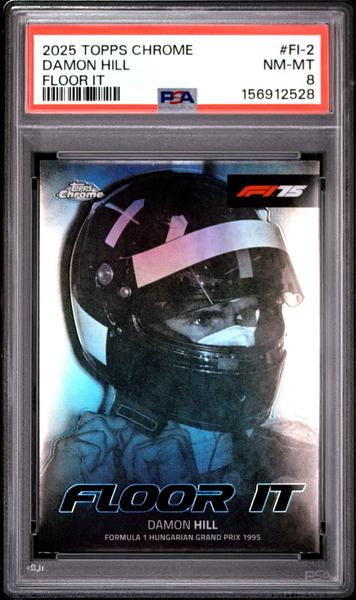 Damon Hill 2025 Topps Chrome Formula 1 Floor It #FI-2 PSA 8-1
