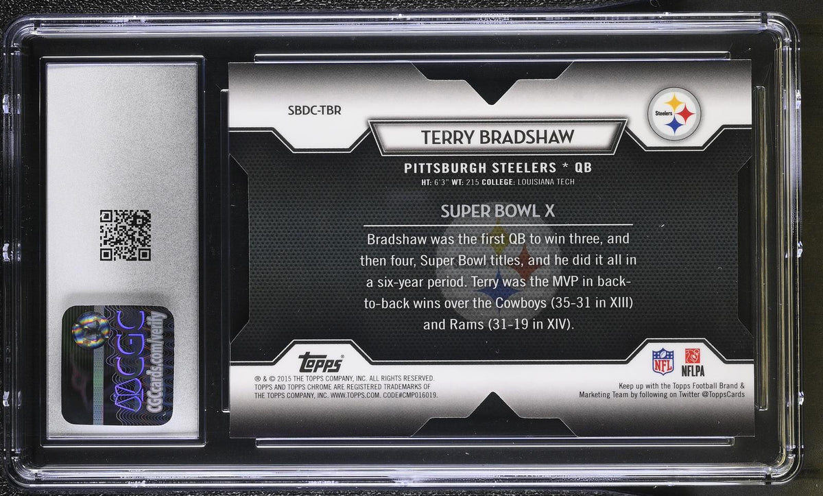 Terry Bradshaw 2015 Topps Chrome Super Bowl 50 Die Cuts CGC 10-2