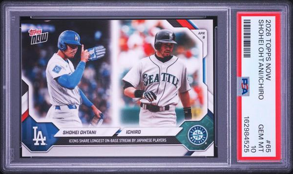 Shohei Ohtani Ichiro 2026 Topps Now #65 PSA 10-1