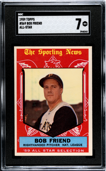Bob Friend 1959 Topps All-Star #569 SGC 7