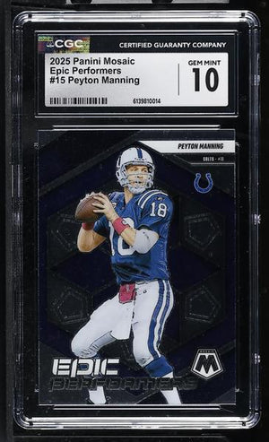 Peyton Manning 2025 Mosaic Epic Performers #15 CGC 10