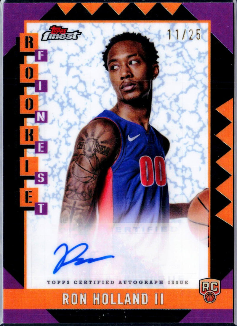 Ron Holland II RC 2024-25 Topps Finest Orange Geometric Rookie Auto SP 11/25-1