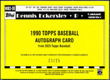 Dennis Eckersley 2025 Topps 1990 Throwback Orange Auto SP 23/25