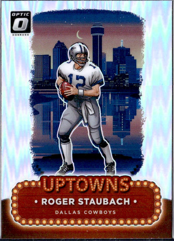 Product Roger Staubach 2024 Donruss Optic Uptowns Case Hit SSP #24 Link
