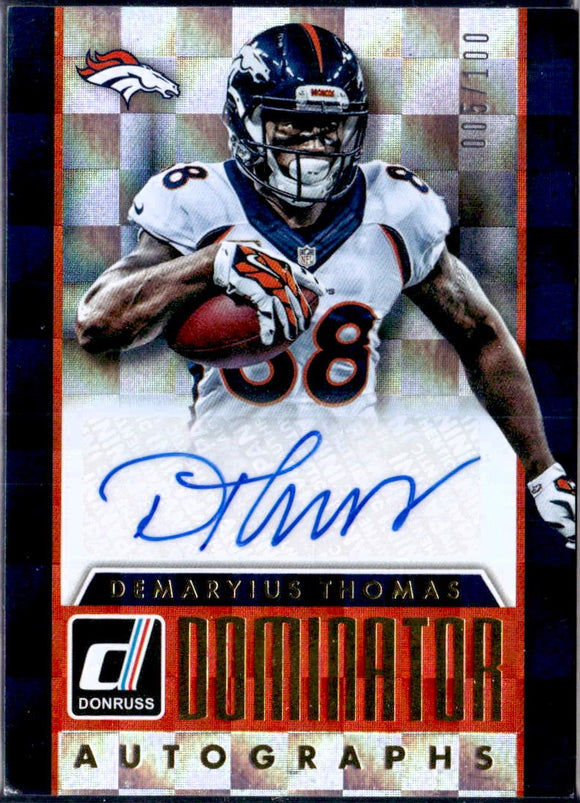 Product Demaryius Thomas 2015 Donruss Dominator Auto SP 5/100 Link