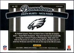 Jalen Hurts Nick Foles 2025 Donruss Optic Dual Downtown! SSP #12-2