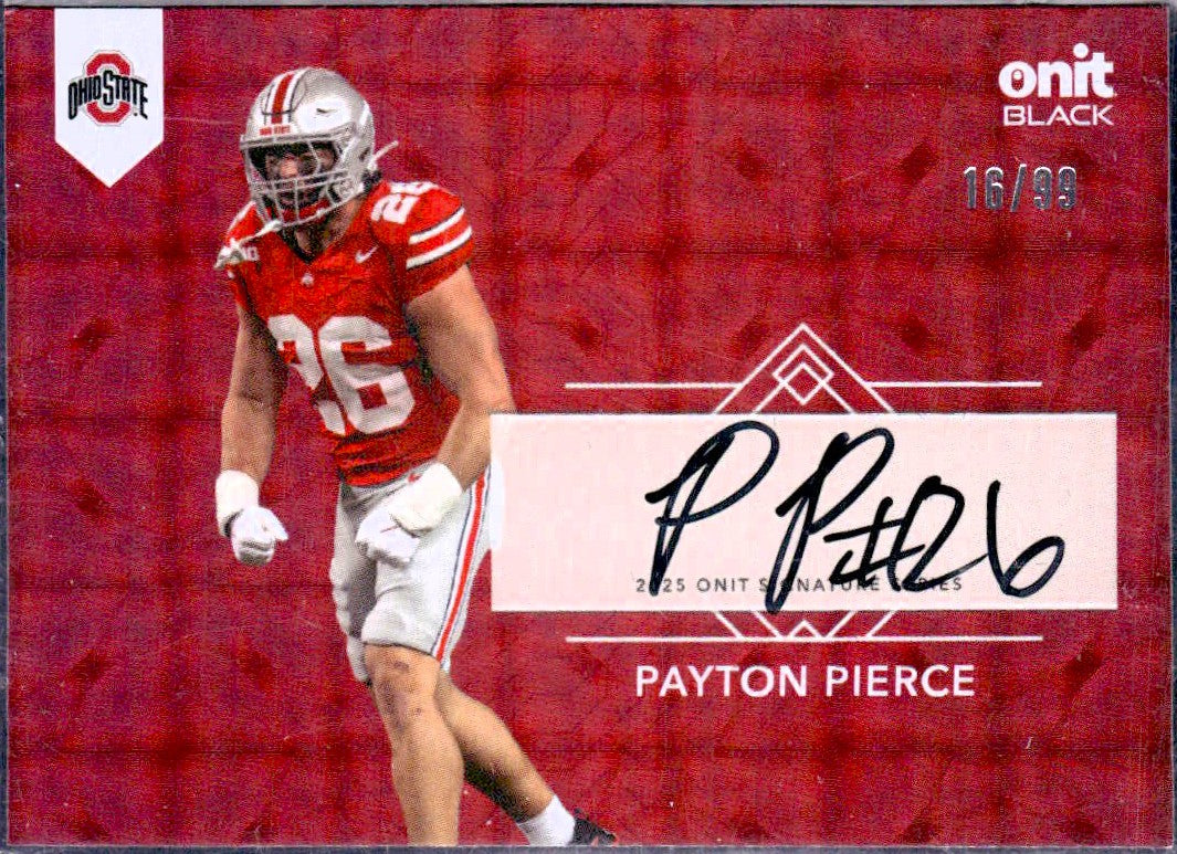 Payton Pierce RC 2025 ONIT Black Ohio State Signature Series Rookie Auto SP 16/99