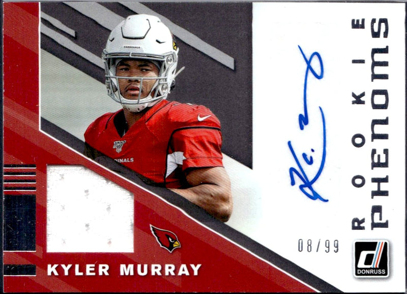Kyler Murray RC 2019 Donruss Rookie Phenoms Patch Auto SP 8/99-1