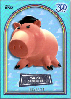 Evil Dr. Porkchop 2025 Topps 30 Years Of Toy Story Teal SP 85/199-1