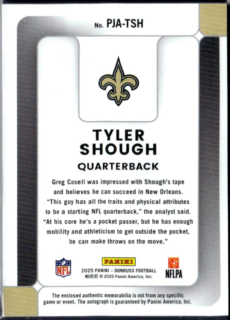 Tyler Shough RC 2025 Donruss Rookie Phenom Patch Auto SP 44/99-2