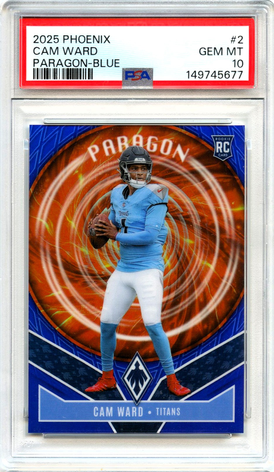 Cam Ward RC 2025 Panini Phoenix Blue Paragon Rookie SP 29/199 PSA 10