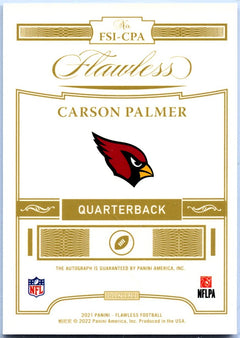 Carson Palmer 2021 Flawless Holo Silver On Card Auto SP 6/15-2