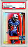 Chris Johnson 2012 Topps Finest Red Refractor SP 12/25 PSA 8