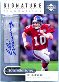 Eli Manning RC 2005 Upper Deck Signature Foundations Auto
