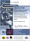 Eli Manning RC 2005 Upper Deck Signature Foundations Auto