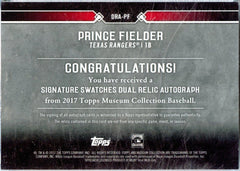 Prince Fielder 2017 Topps Museum Collection Dual Game Used Patch Auto SP 14/25-2