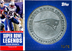 Deion Branch 2011 Topps Super Bowl Legends Coin SP 70/75-1