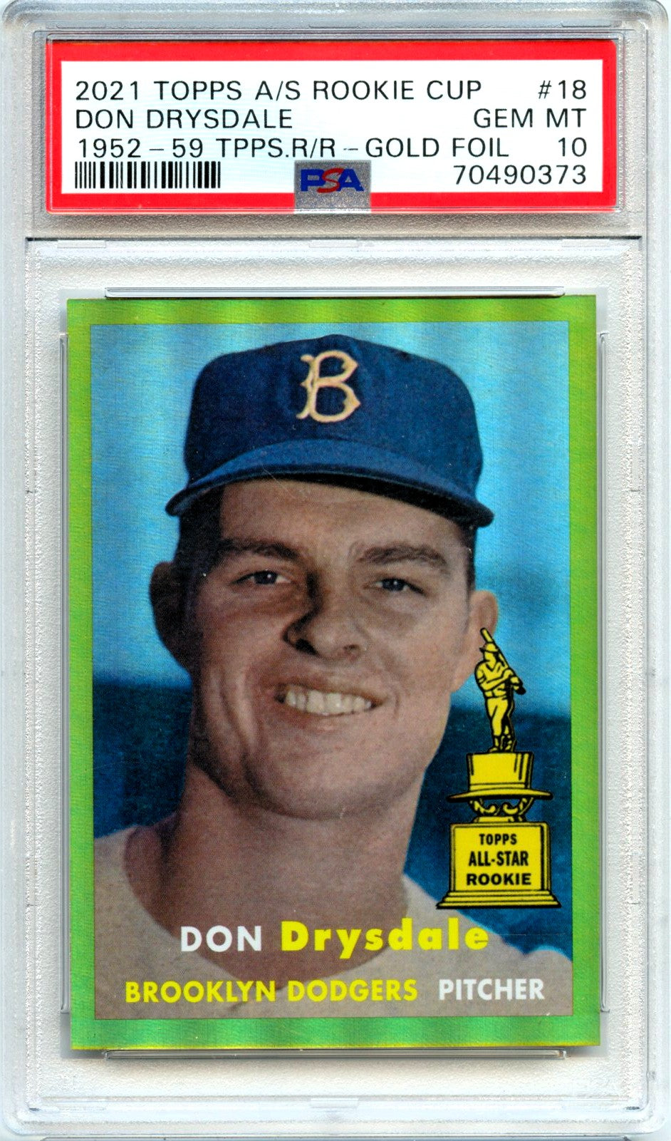Don Drysdale 2021 Topps All Star Rookie Cup 1952 Retro Gold Foil SP 9/50 PSA 10