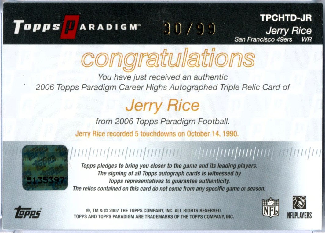 Jerry Rice 2007 Topps Paradigm Career Highs Triple Patch Auto SP 30/99-2