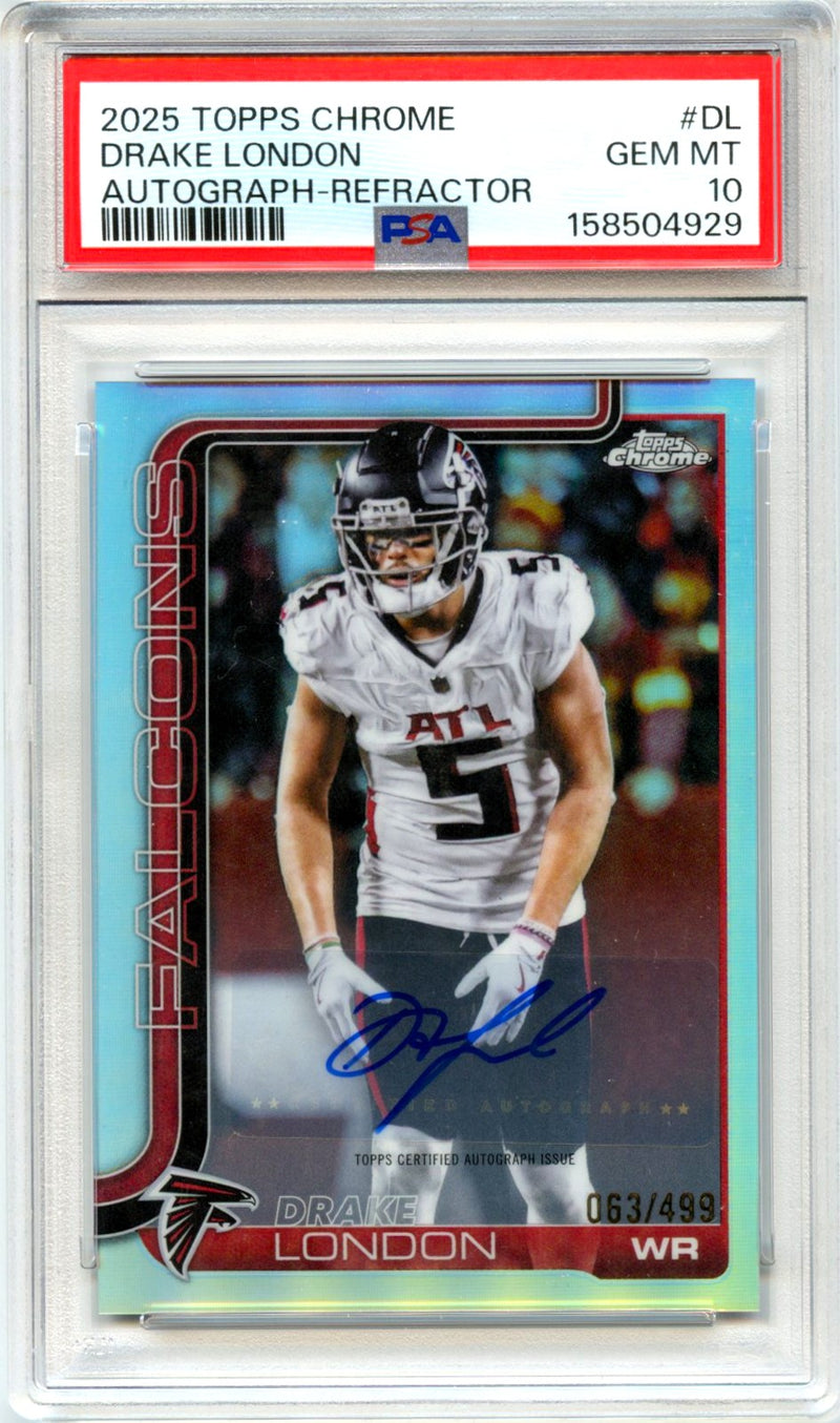 Drake London 2025 Topps Chrome Refractor Auto SP 63/499 PSA 10-1