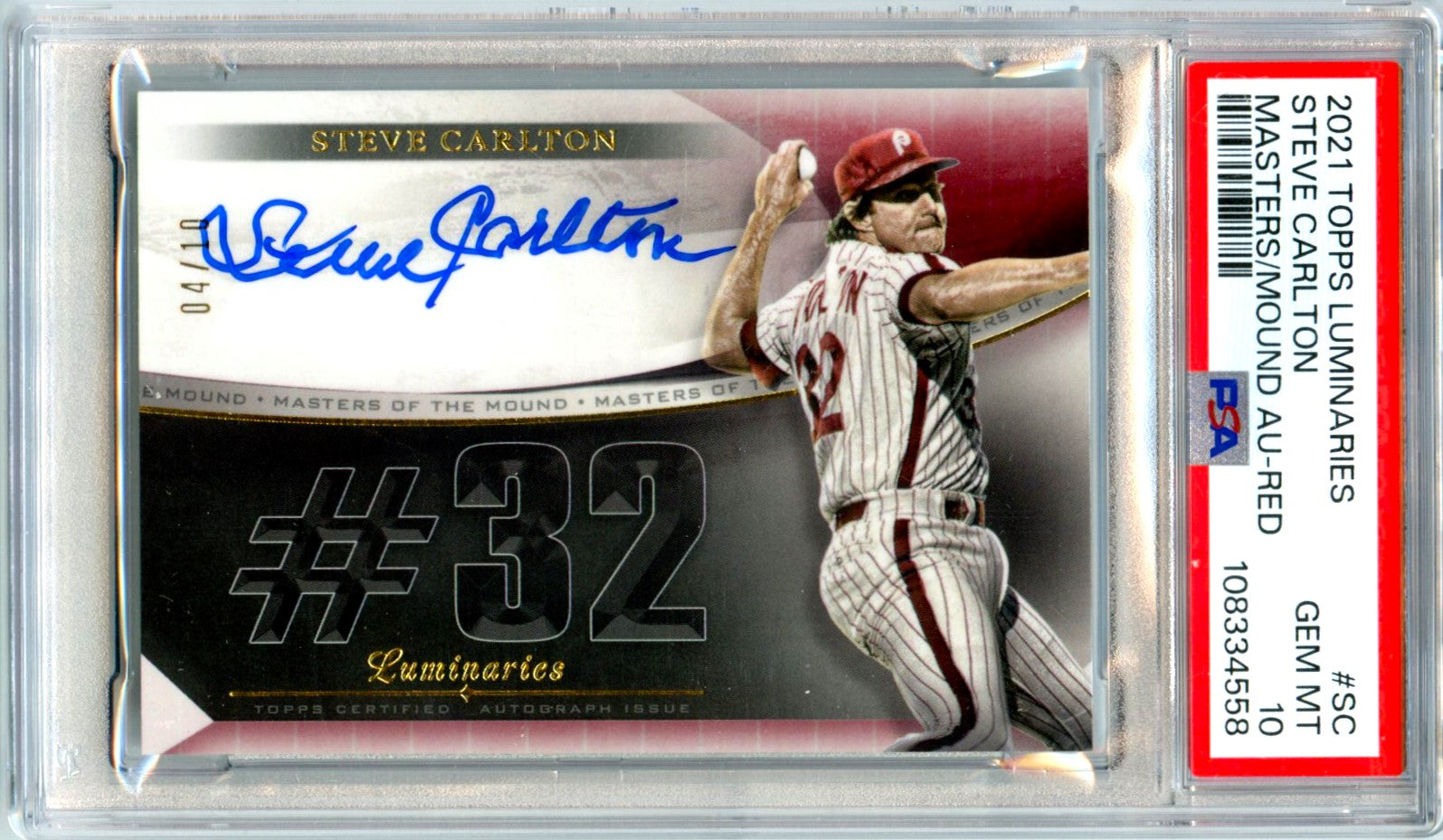 Steve Carlton 2021 Topps Luminaries Red Masters Of The Mound Auto SP 4/10 PSA 10