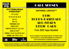 Paul Skenes 2025 Topps All Star 1990 Throwback Red Patch SP 2/5-2