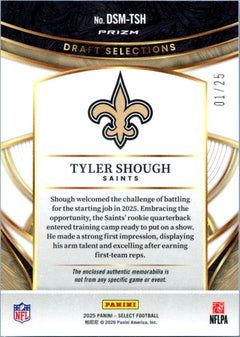 Tyler Shough RC 2025 Panini Select Tie Dye Prizm Draft Selections Rookie Patch SP 1/25-2