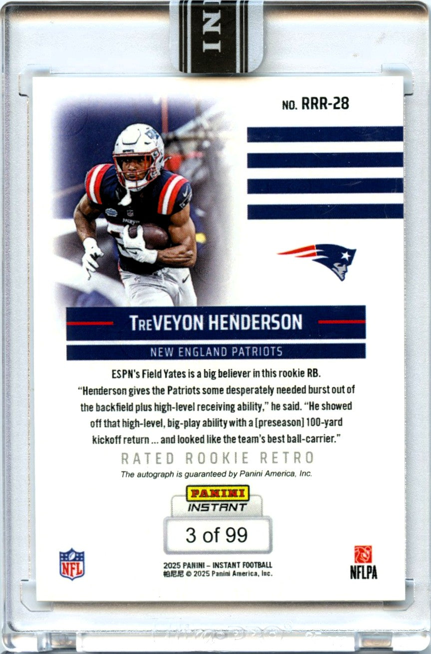 Treveyon Henderson RC 2025 Panini Instant Rated Rookie Retro Auto SP 3/99-2