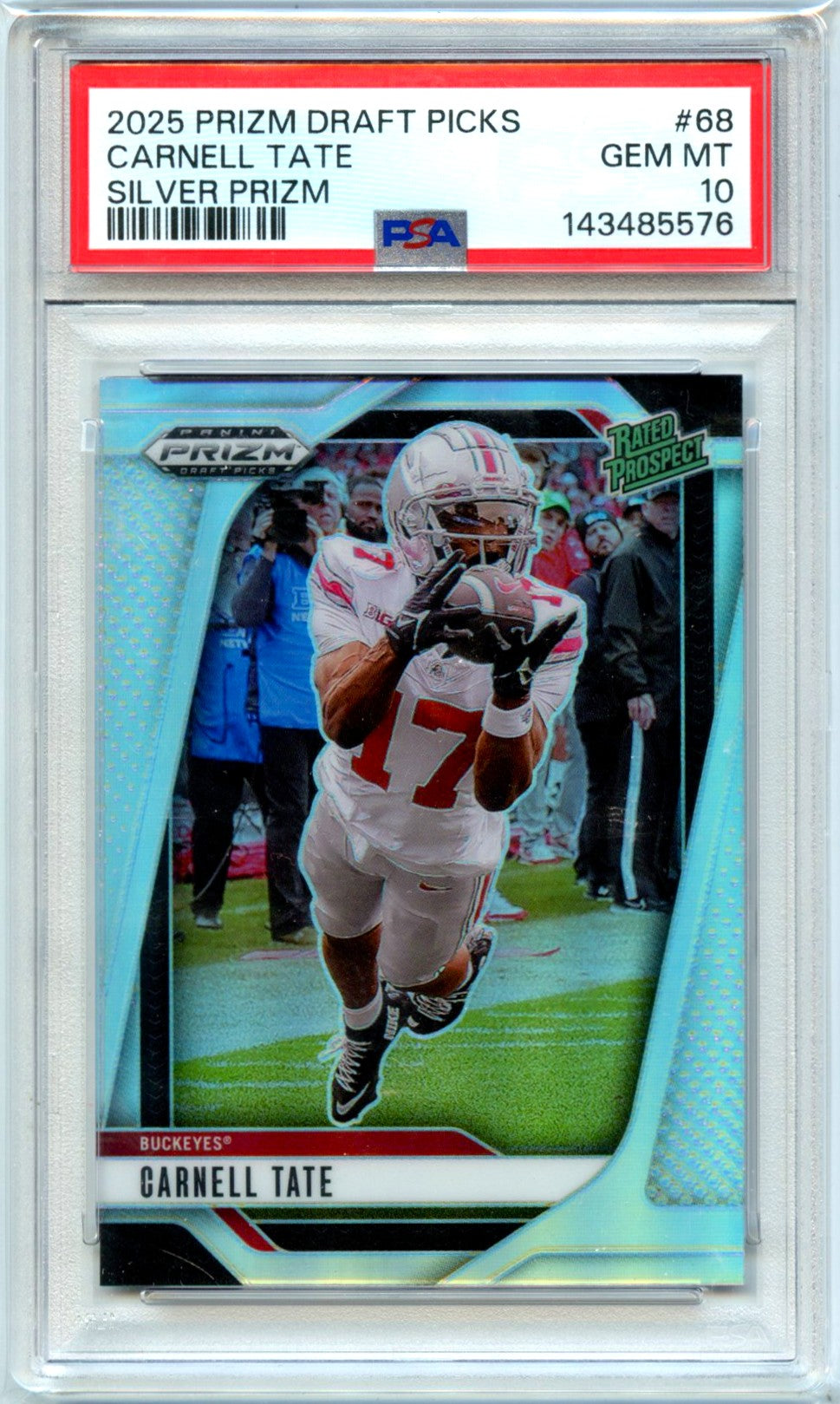 Carnell Tate RC 2025 Panini Prizm Draft Silver Rated Prospect Rookie #68 PSA 10