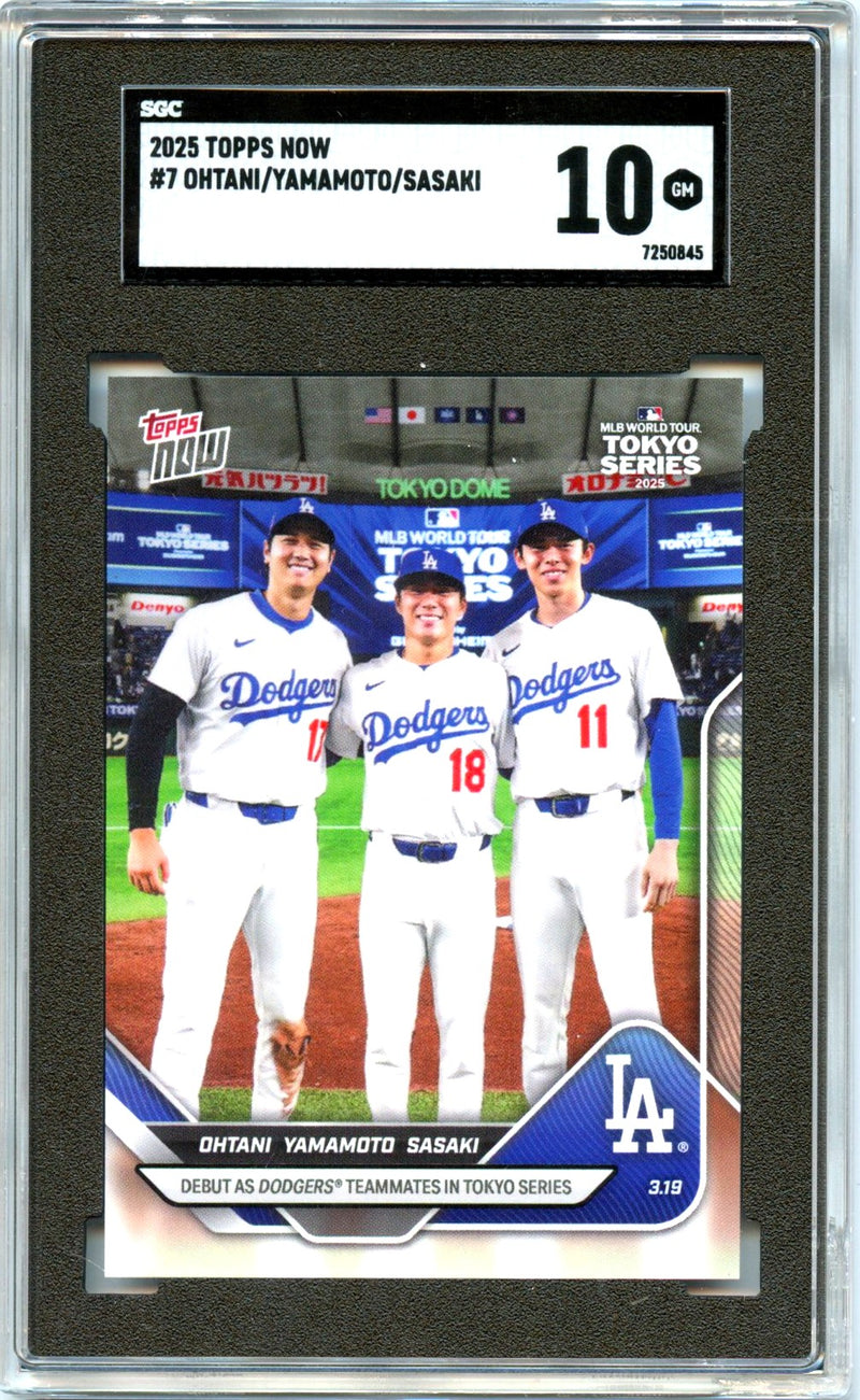 Ohtani Yamamoto Sasaki 2025 Topps Now World Tour Tokyo Series #7 SGC 10-1