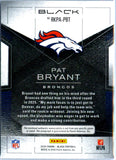 Pat Bryant RC 2025 Panini Black Green Rookie Patch Auto SP 22/25