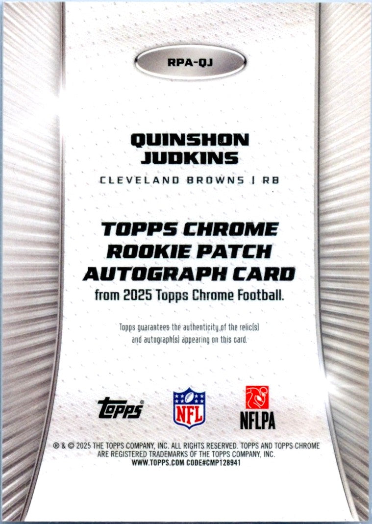 Quinshon Judkins RC 2025 Topps Chrome Rookie Jersey Patch Auto