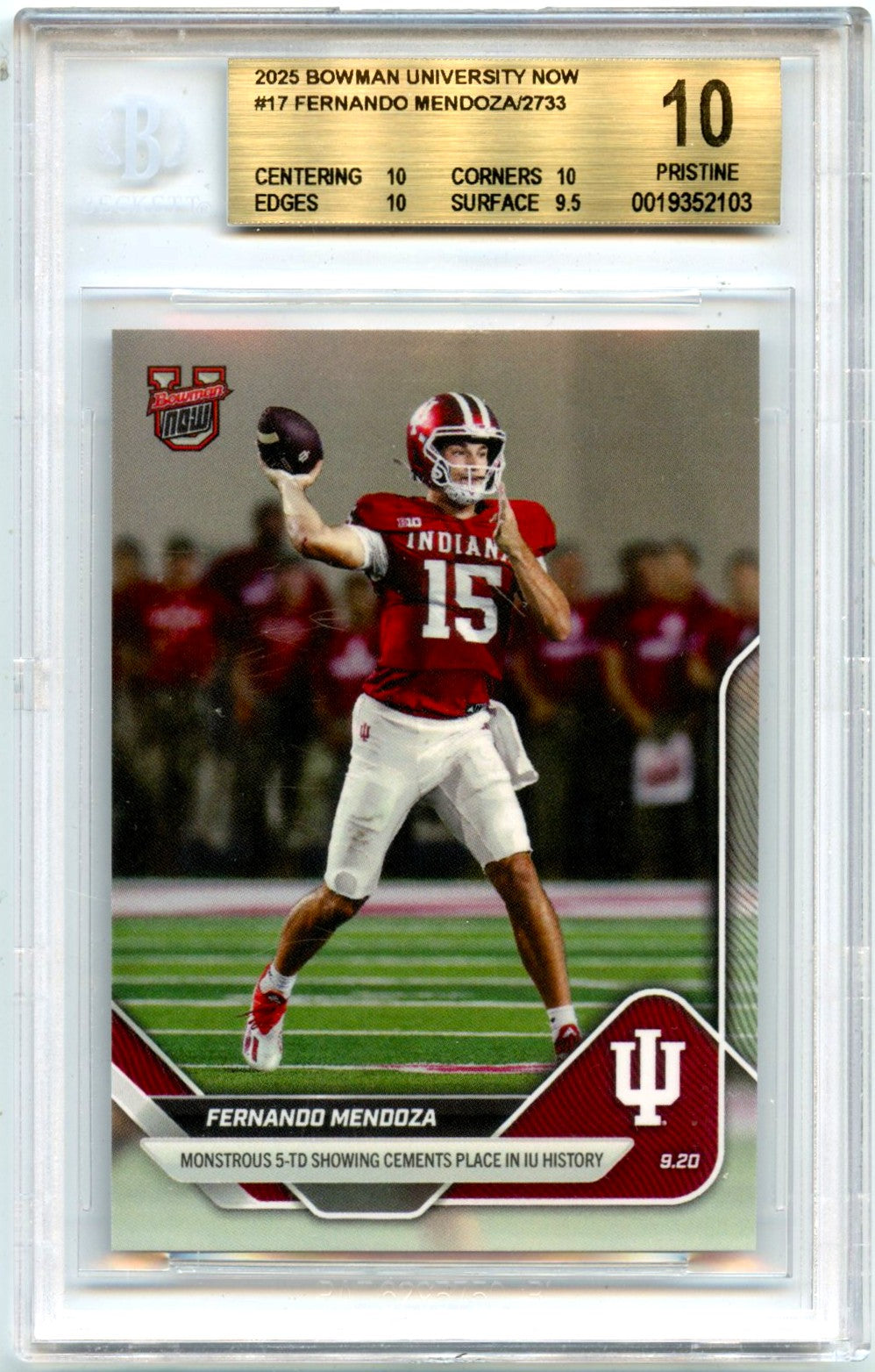 Fernando Mendoza RC 2025 Bowman U Now Rookie #17 BGS 10 Pristine