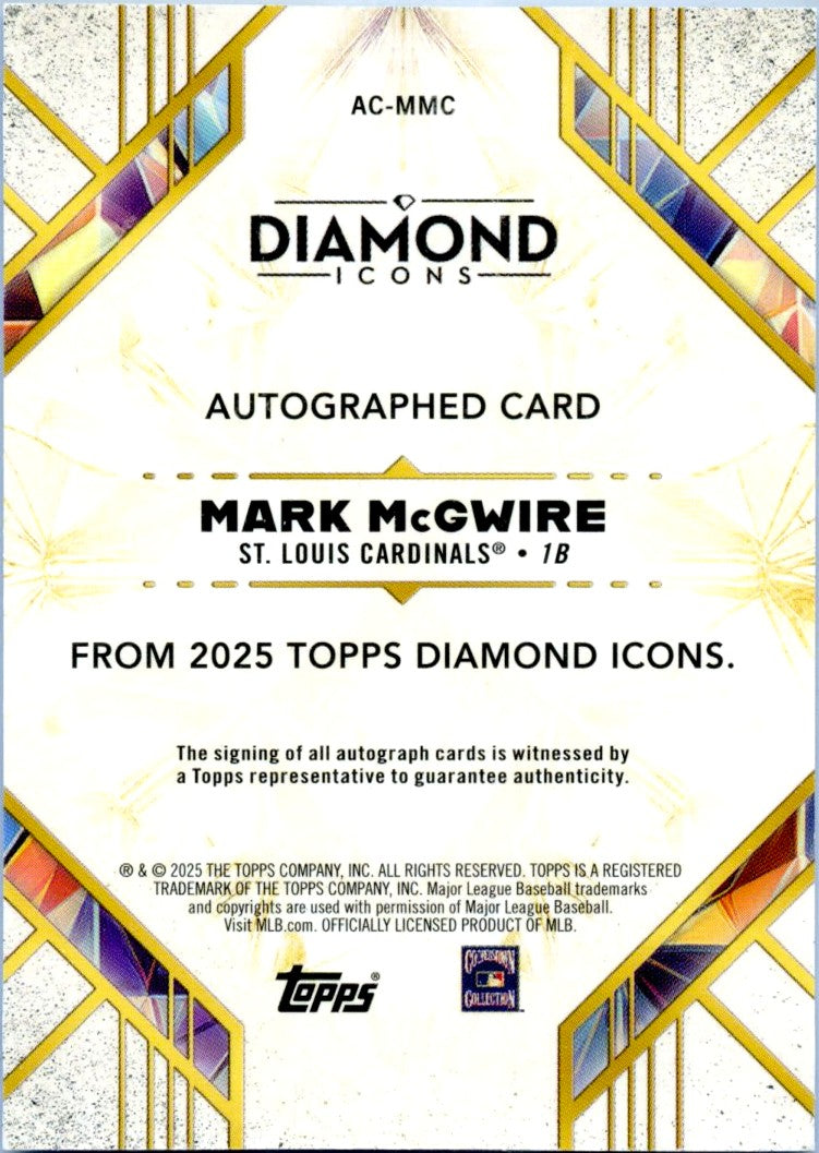 Mark Mcgwire 2025 Topps Diamond Icons On Card Auto SP 1/10-2